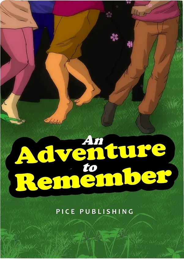 AN ADVENTURE TO REMEMBER